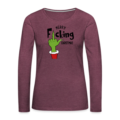 Merry F*cking Christmas Grumpy Middle Finger Women's Premium Long Sleeve T-Shirt - heather burgundy