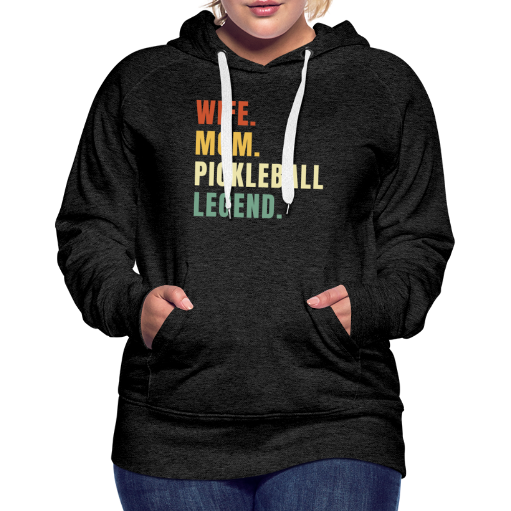 Wife Mom Pickleball Legend Women’s Premium Hoodie - charcoal grey