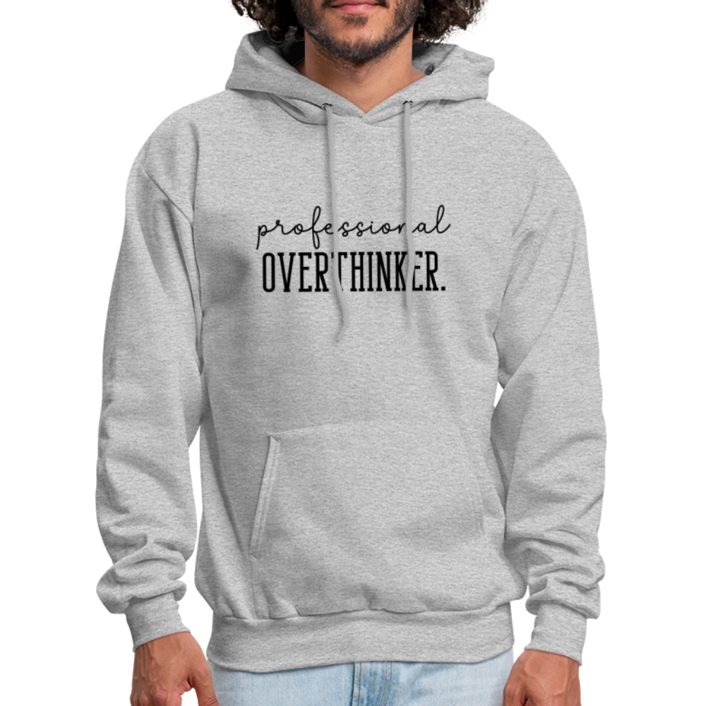 Professional Overthinker Hoodie - heather gray