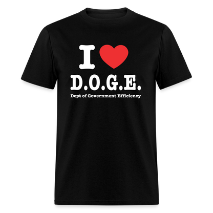 I Love DOGE (Dept of Government Efficiency) T-Shirt - black