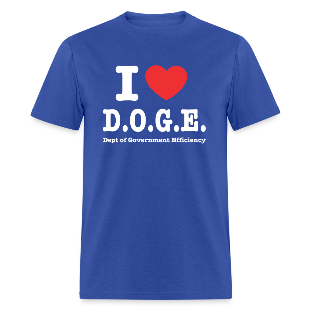 I Love DOGE (Dept of Government Efficiency) T-Shirt - royal blue