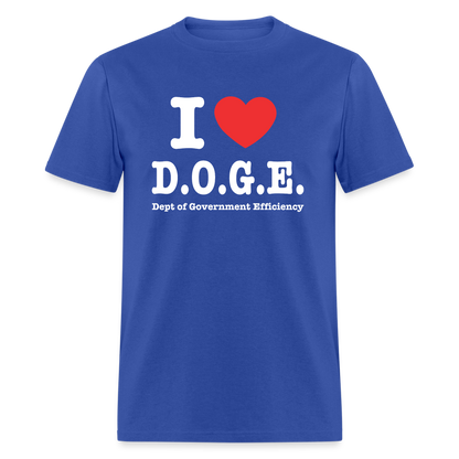 I Love DOGE (Dept of Government Efficiency) T-Shirt - royal blue