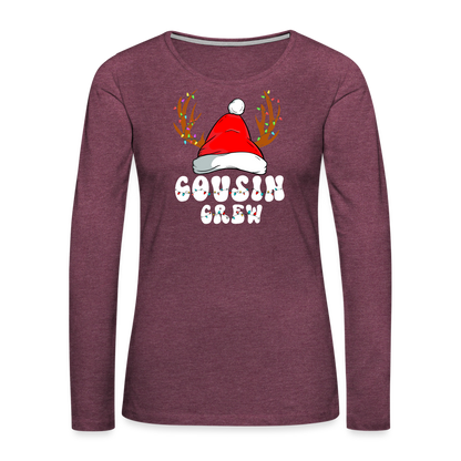 Cousin Crew Christmas Women's Premium Long Sleeve T-Shirt - heather burgundy