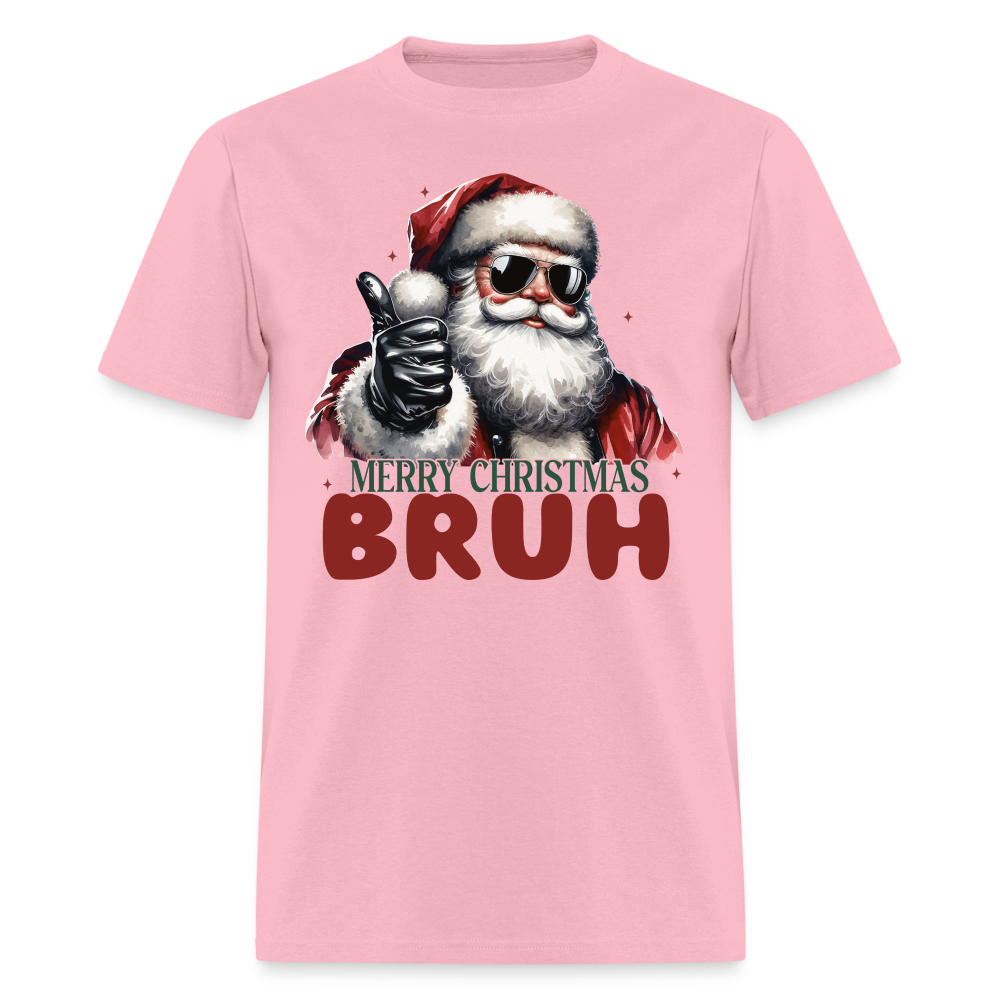 Merry Christmas Bruh T-Shirt - pink