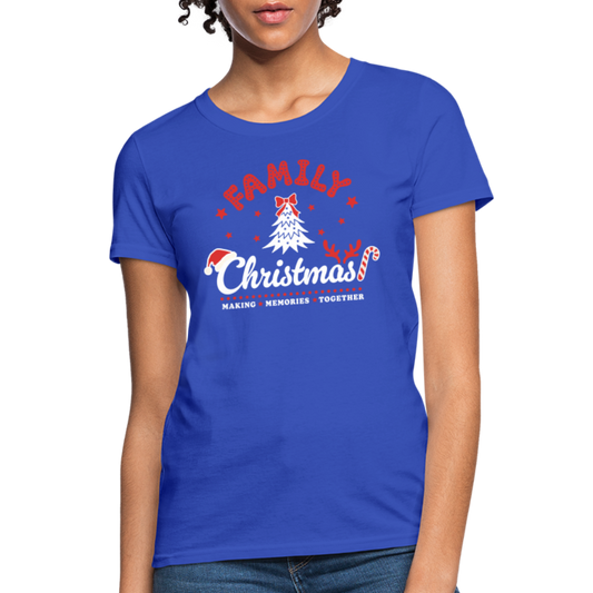 Family Christmas Making Memories Together Women's Contoured T-Shirt - royal blue