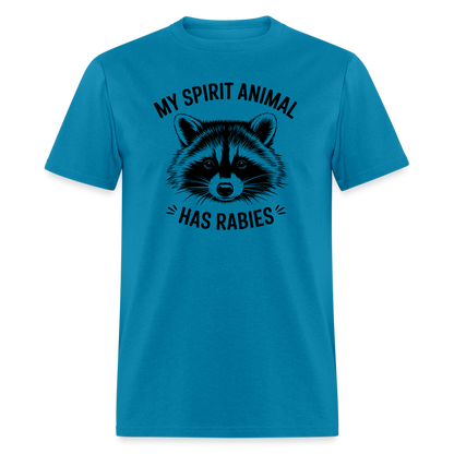 My Spirit Animal Has Rabies T-Shirt - turquoise