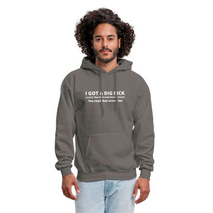 I Got a Dig Bick (You That Read Wrong) Hoodie - asphalt gray