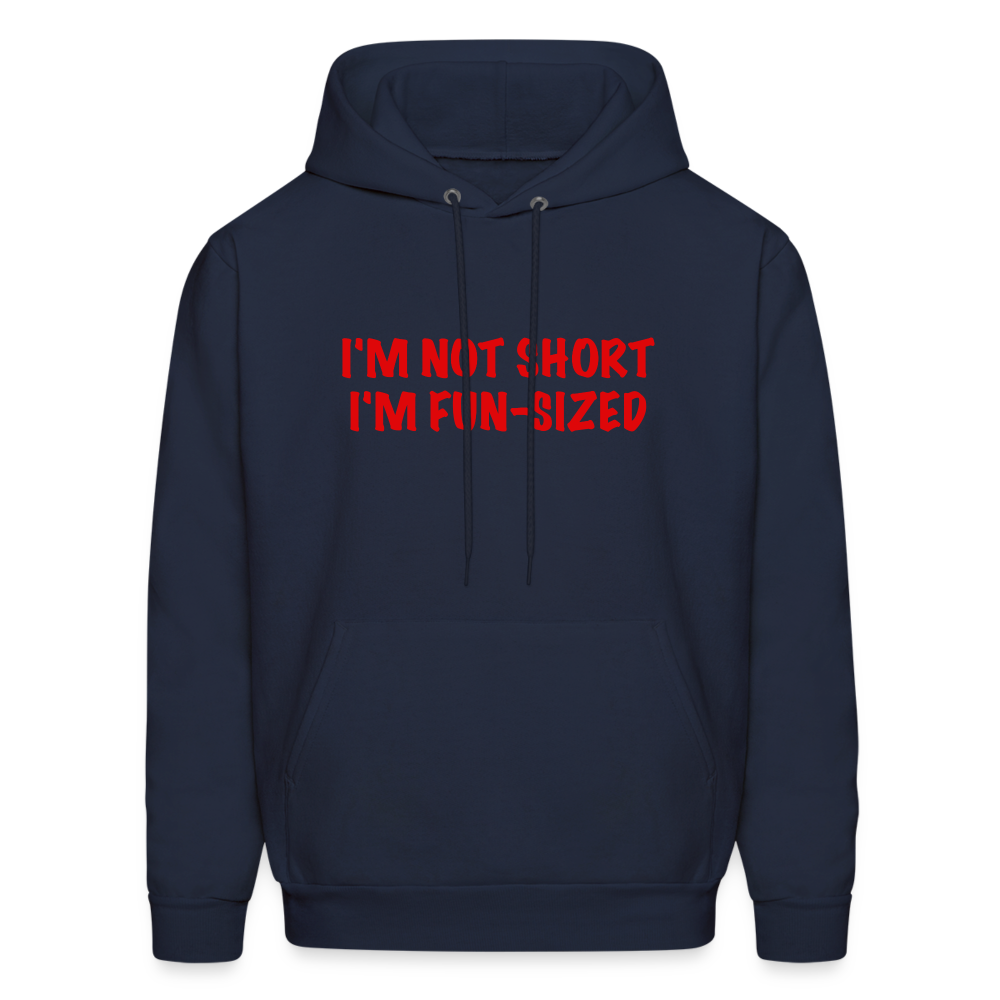 I'm Not Short I'm Fun Sized Hoodie (Funny Graphic Tee) - navy