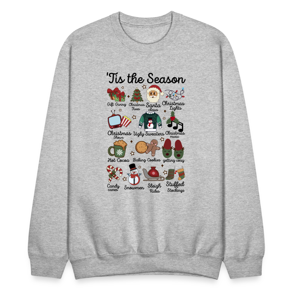 Tis The Season (Christmas) Sweatshirt - heather gray