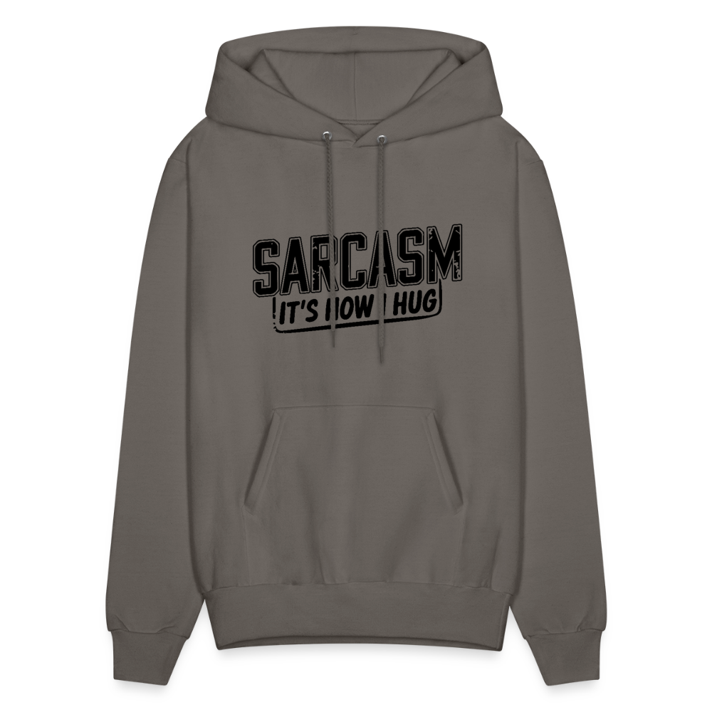 Sarcasm It's How I Hug Hoodie - asphalt gray