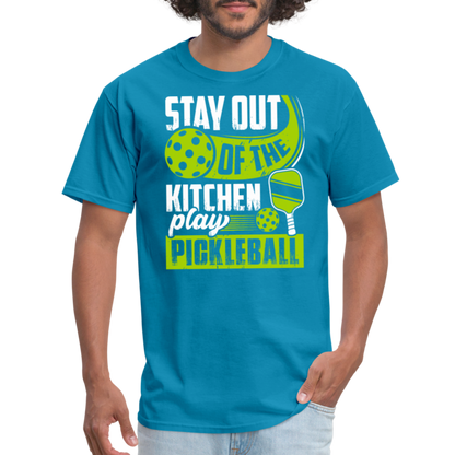 Stay Out Of The Kitchen Play Pickleball T-Shirt - turquoise