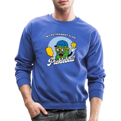 My Retirement Plan: Pickleball Sweatshirt - royal blue