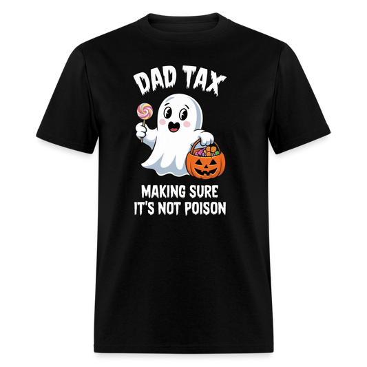 Dad Tax (Halloween) T-Shirt - black