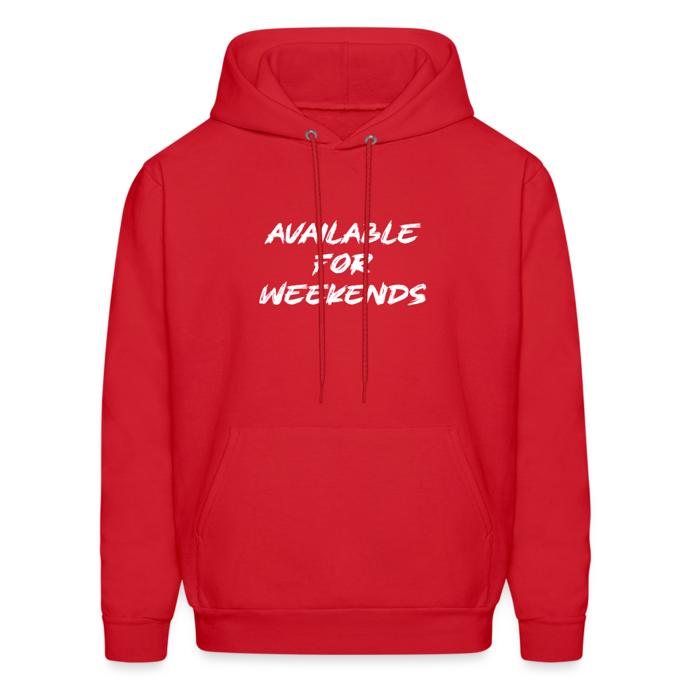 Available For Weekends Hoodie - red