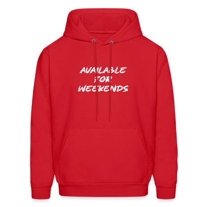 Available For Weekends Hoodie - red