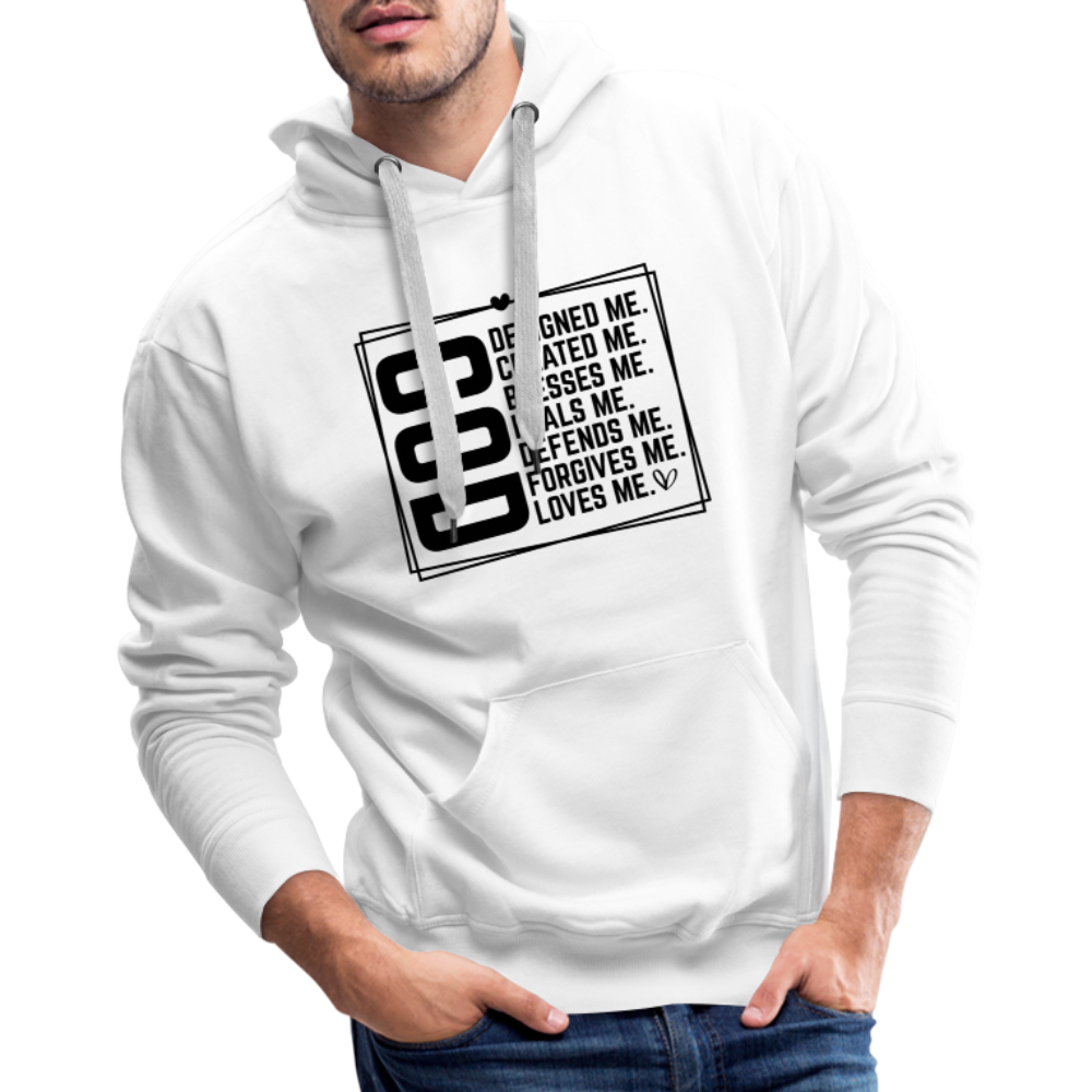 GOD Designed Me Men’s Premium Hoodie - white