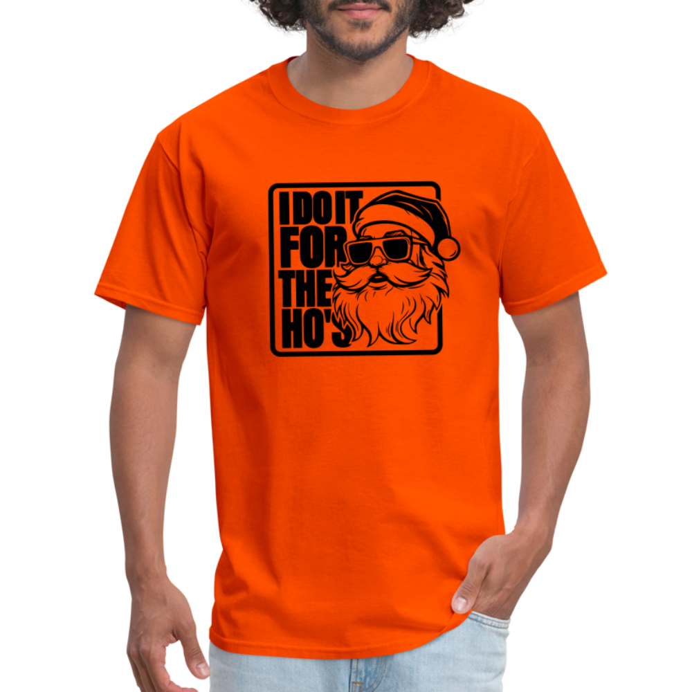 I Do It for the Ho's Funny Christmas Santa T-Shirt - orange