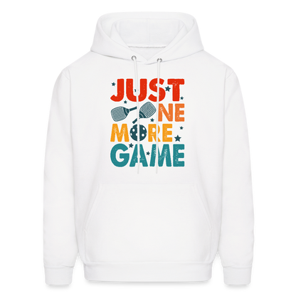 Just One More Game (Pickleball) Hoodie - white