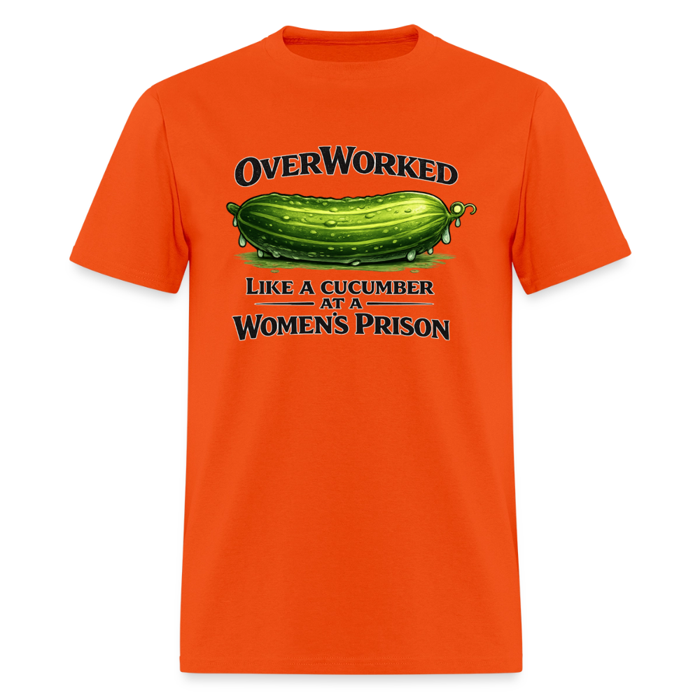 OverWorked Like a Cucumber Funny Adult Humor T-Shirt Color: Orange