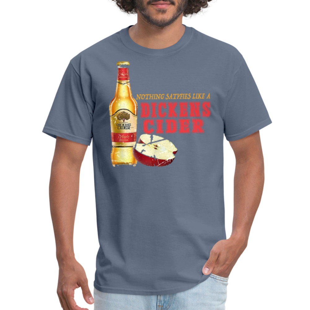 Nothing Satisfies Like A Dickens Cider T-Shirt - denim