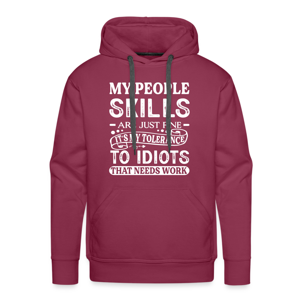 My People Skills Are Just Fine Men’s Premium Hoodie - burgundy
