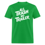 All Trash No Trailer T-Shirt - bright green
