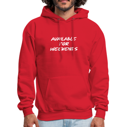 Available For Weekends Hoodie - red