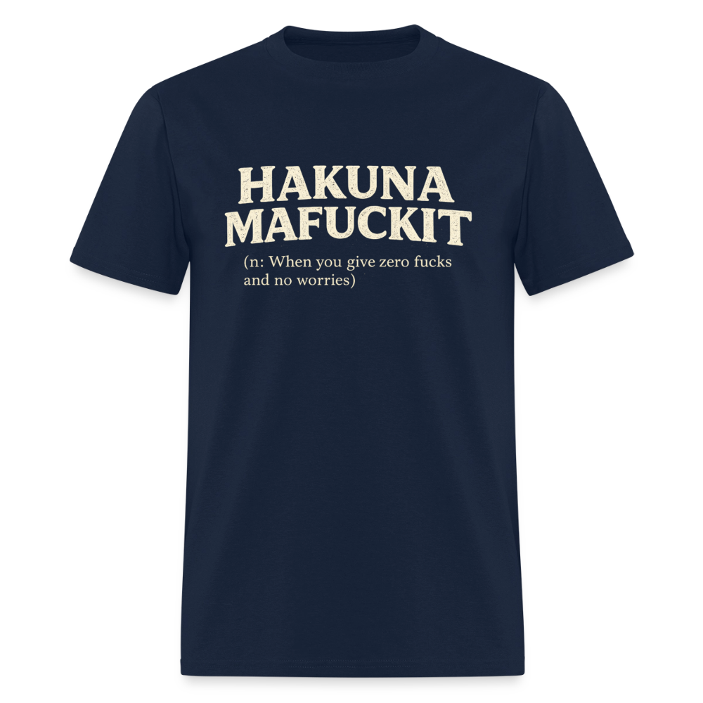 Hakuna Mafuckit Funny Graphic T-Shirt Color: Navy