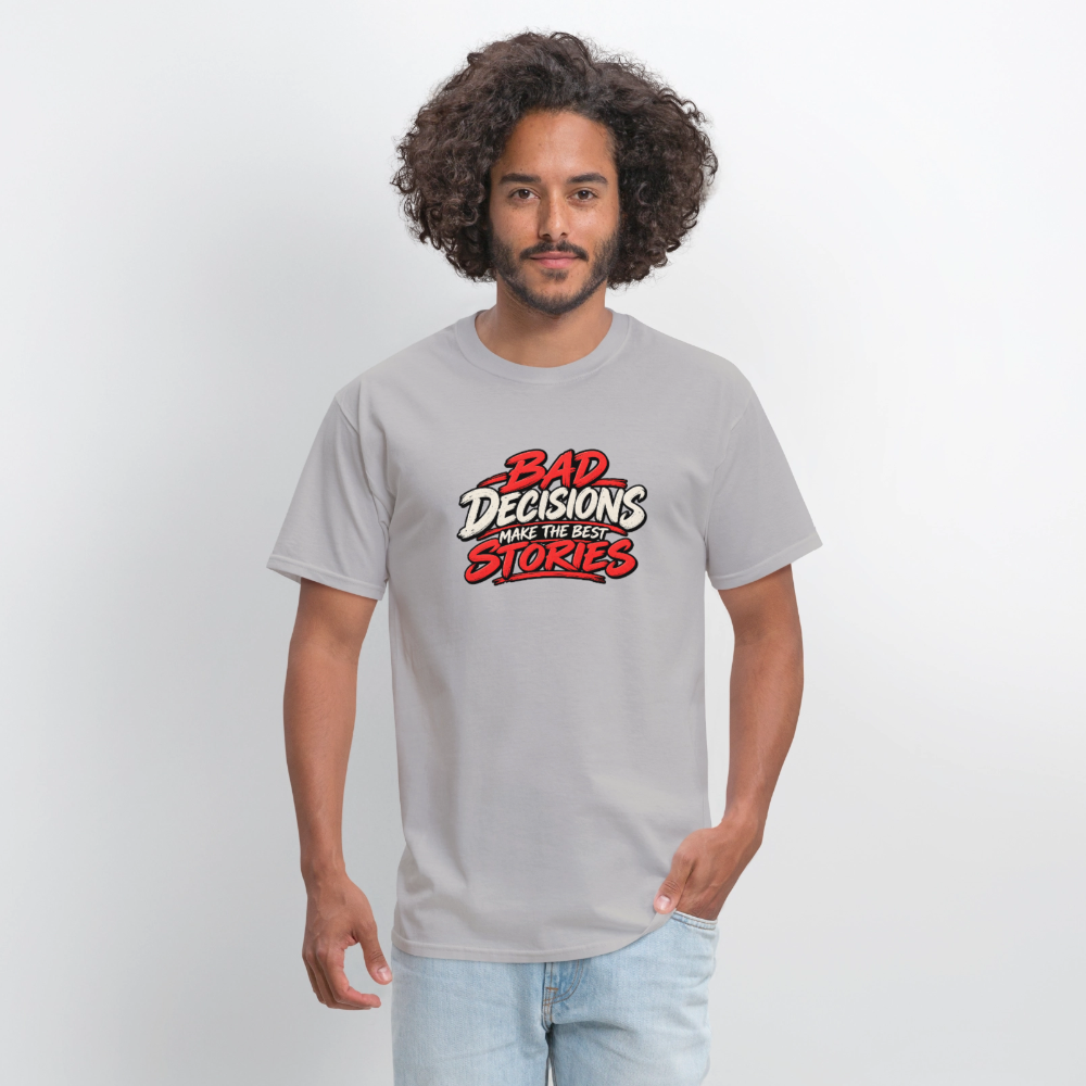 Bad Decisions Make the Best Stories Funny T-Shirt - rock