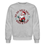 Ho Ho Holy Shit What A Year (Funny Christmas Santa) Sweatshirt
