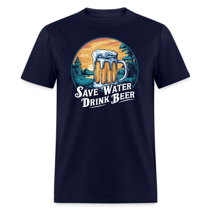 Save Water Drink Beer (Funny Drinking) T-Shirt - navy