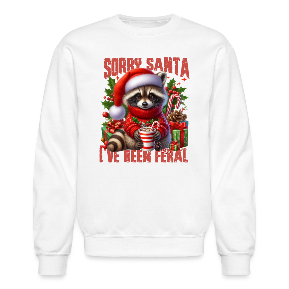 Sorry Santa I've Been Feral Sweatshirt - white