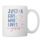 Just A Girl Who Loves Jesus Coffee Mug