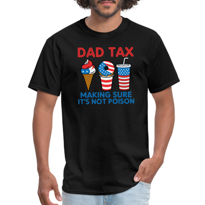 Dad Tax T-Shirt (Red White Blue) - black