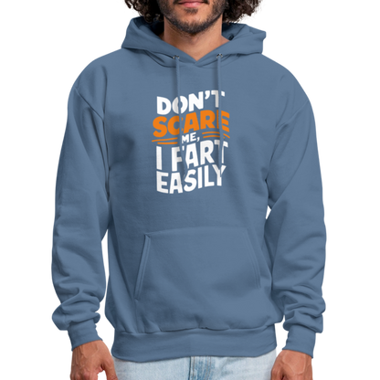 Don't Scare Me I Fart Easily Hoodie - denim blue