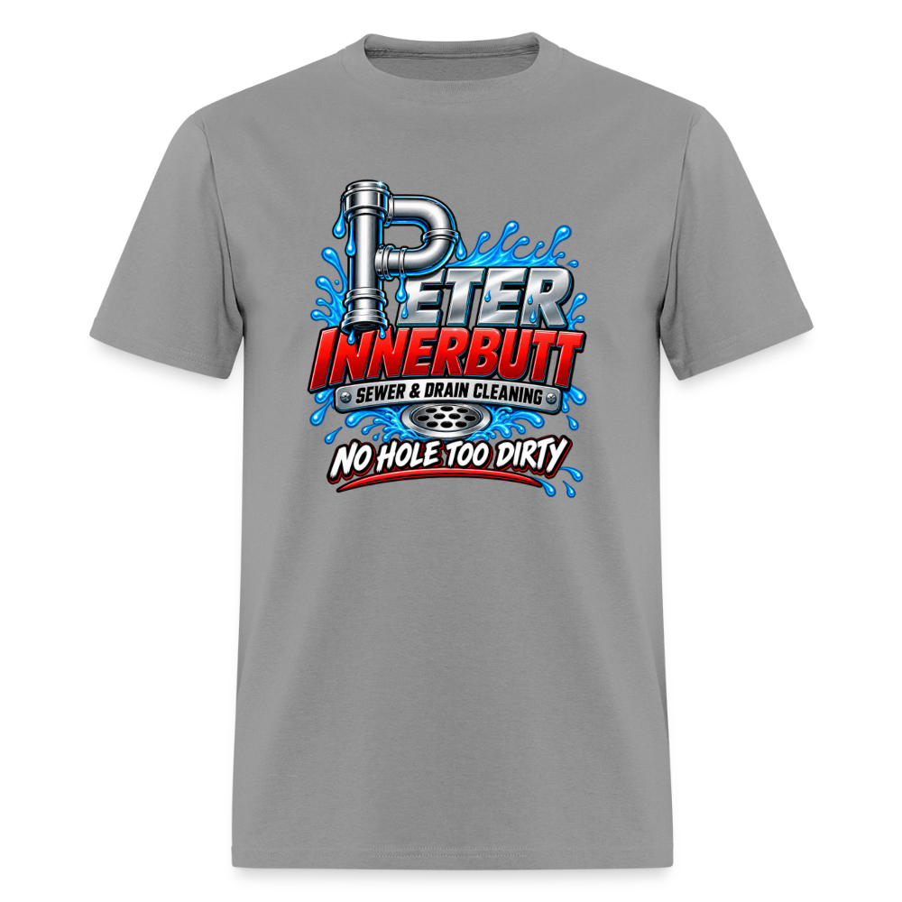 Peter Innerbutt Funny Plumber T-Shirt – No Hole Too Dirty Adult Humor Tee - rock