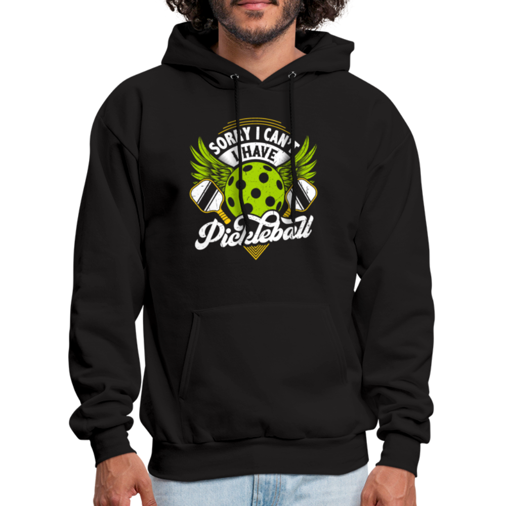 Sorry I can't I Have Pickleball Hoodie - black