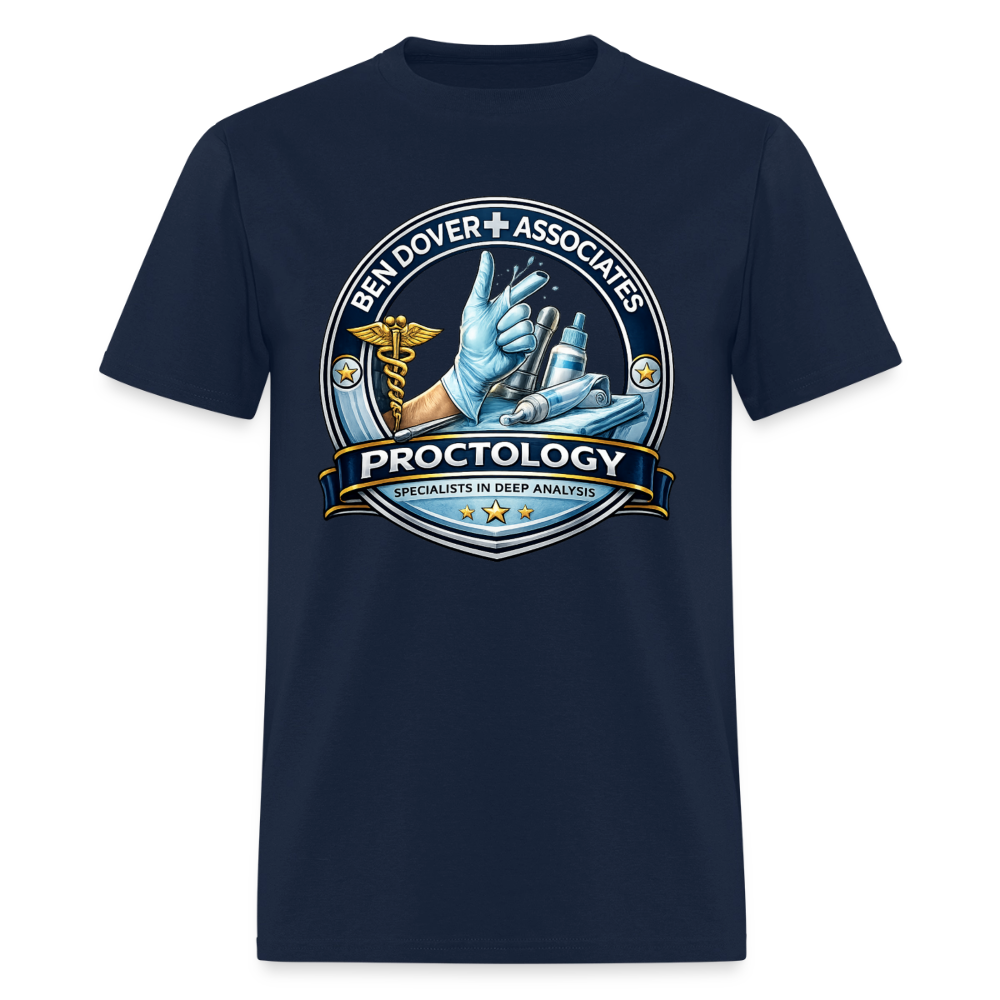 Ben Dover Proctology Funny Graphic T-Shirt Color: Navy
