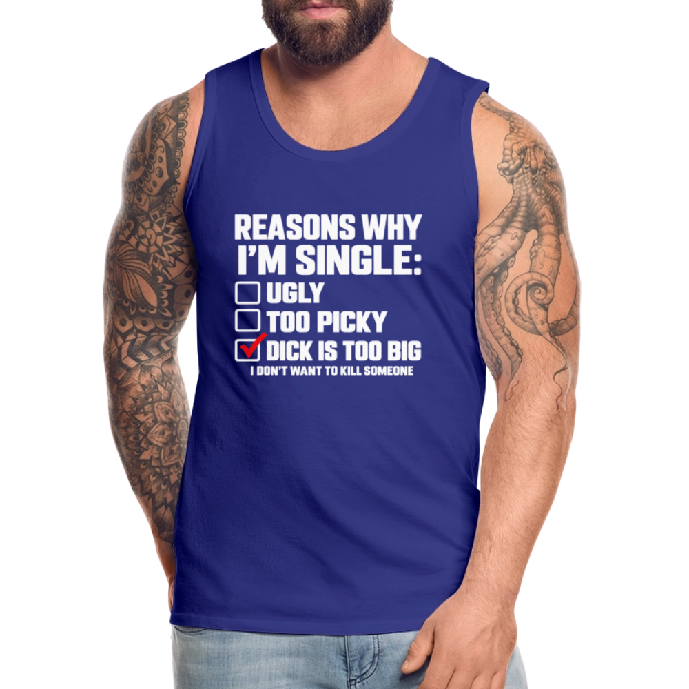 Reasons Why I'm Single Funny Adult Humor Tank Top – Dirty Joke Sleeveless Shirt Color: royal blue