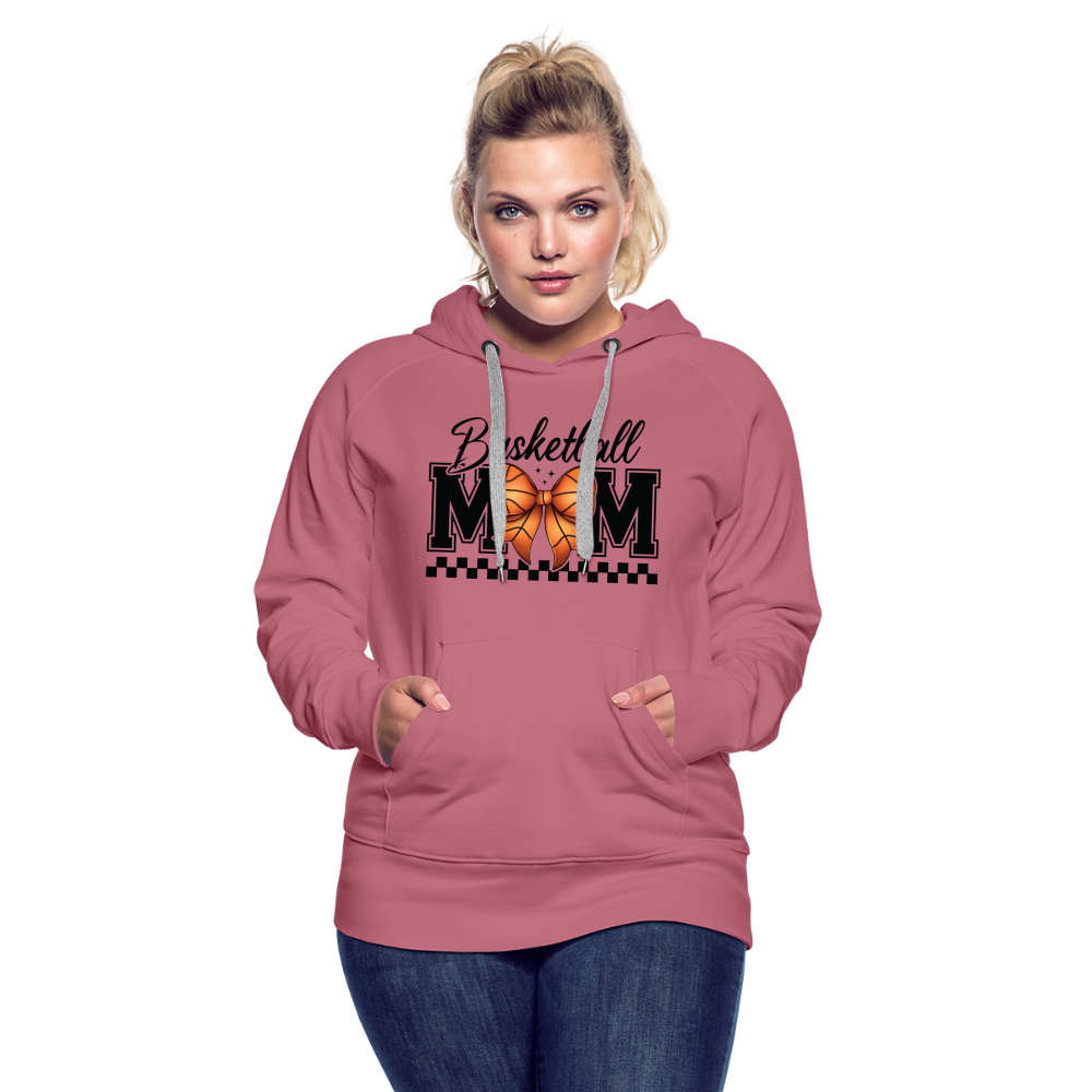 Basketball Mom Women’s Premium Hoodie - mauve