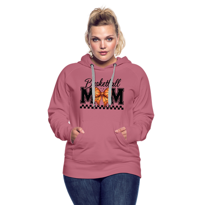 Basketball Mom Women’s Premium Hoodie - mauve