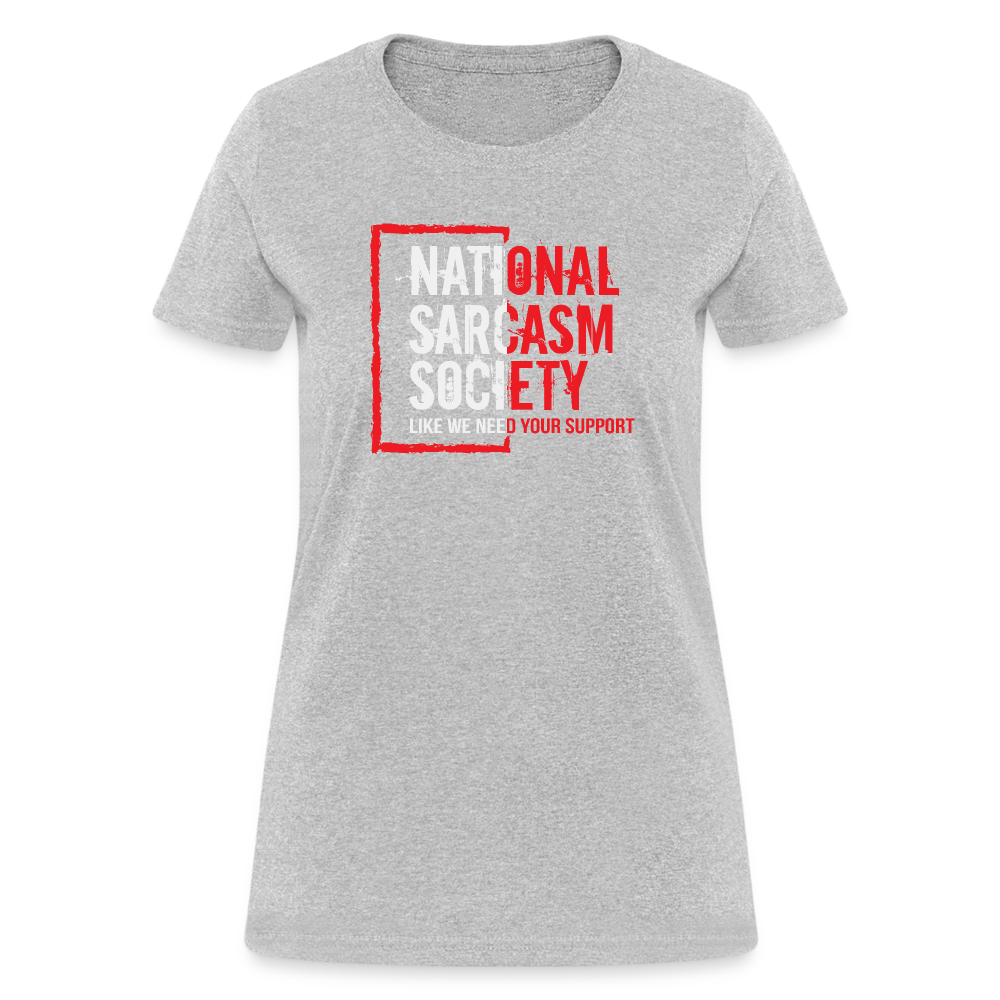 National Sarcasm Society Women's Contoured T-Shirt - heather gray