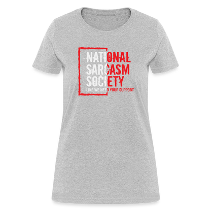 National Sarcasm Society Women's Contoured T-Shirt - heather gray