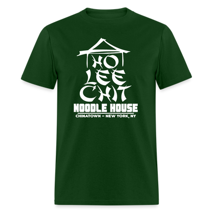 Ho Lee Chit Noodle House (Funny Wordplay) T-Shirt - forest green