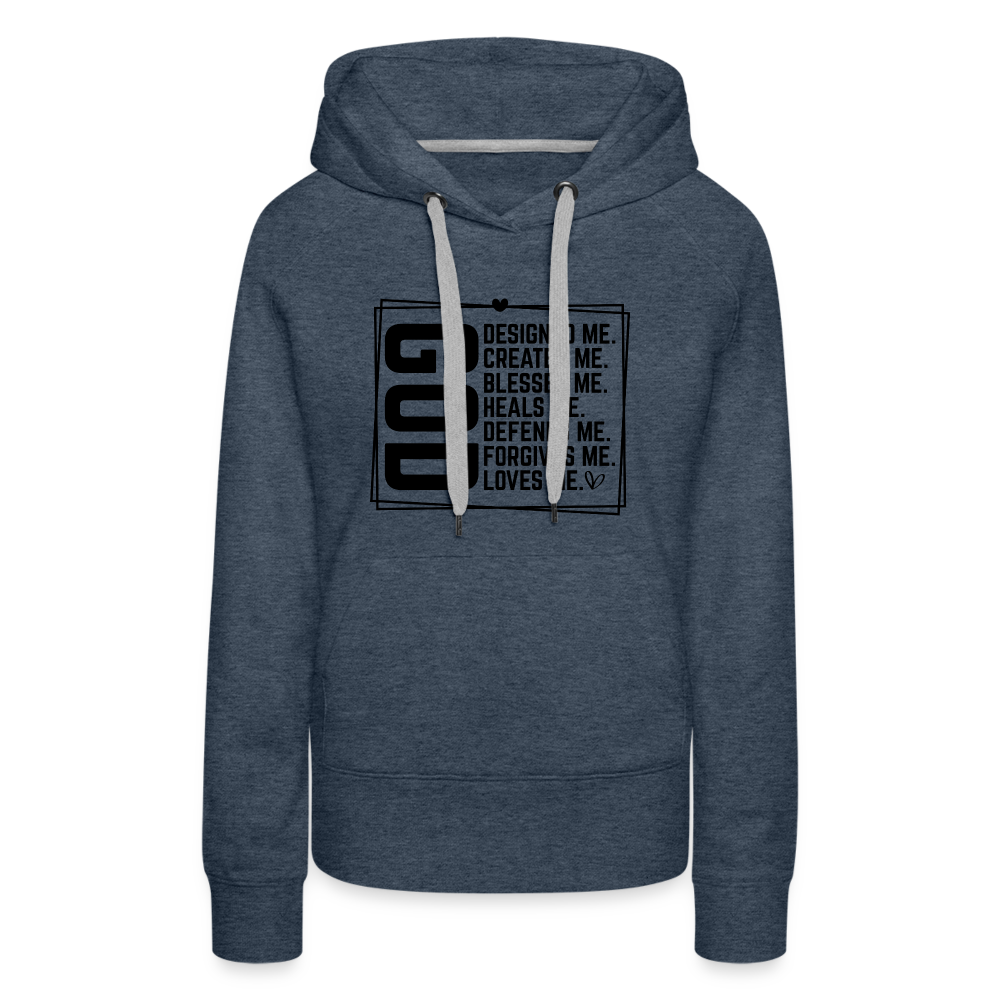 GOD Designed Me Women’s Premium Hoodie - heather denim