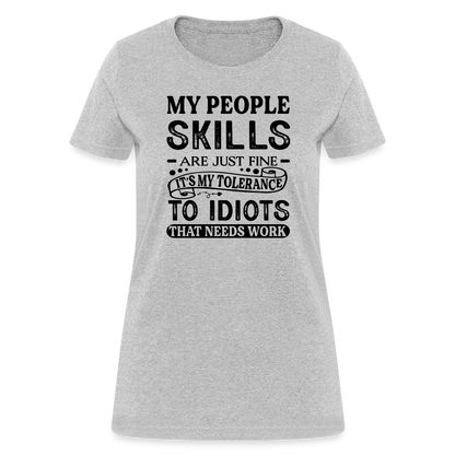 My People Skills Are Just Fine Women's Contoured T-Shirt - heather gray