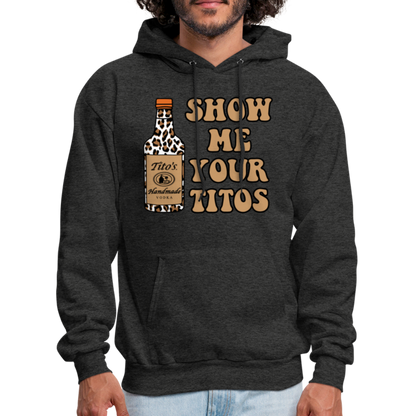 Funny Vodka (Show Me Your Tito's) Hoodie - charcoal grey