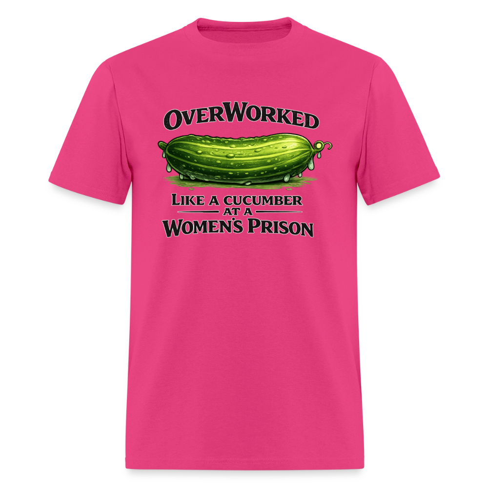 OverWorked Like a Cucumber Funny Adult Humor T-Shirt Color: fuchsia