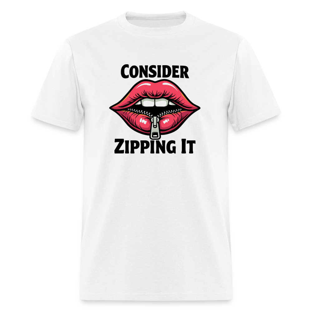 Consider Zipping It T-Shirt - white