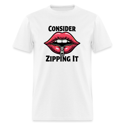 Consider Zipping It T-Shirt - white